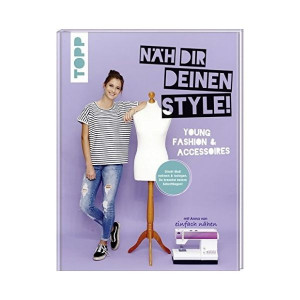 TOPP Näh-Buch „Näh dir deinen Style“